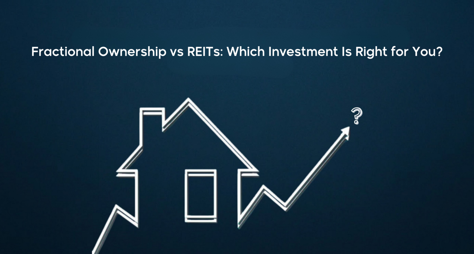 Fractional ownership vs REITs comparison for real estate investors