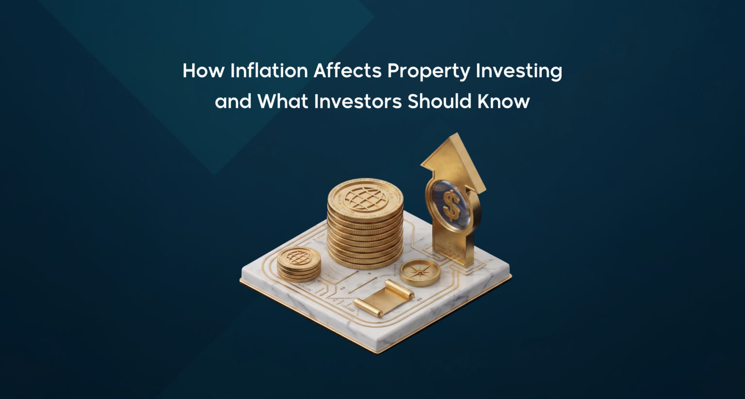 Graphic featuring the title "Inflation and Property Investment in Saudi Arabia" alongside a 3D isometric platform with gold coins, a compass, a scroll, and an upward-pointing arrow with a dollar symbol.